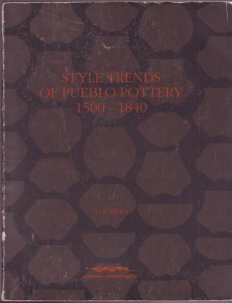 Image for Style Trends of Pueblo Pottery, 1500-1840 Style Trends of Pueblo Pottery, 1500-1840