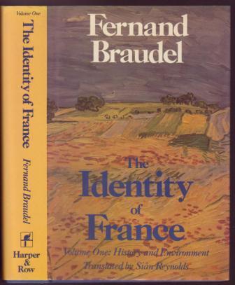 Image for The Identity of France - Volume I - History and Environment The Identity of France - Volume I - History and Environment