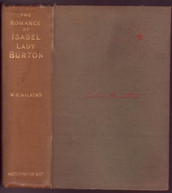Image for The Romance of Isabel Lady Burton: The Story of Her Life - Fifth and Cheaper Edition The Romance of Isabel Lady Burton: The Story of Her Life - Fifth and Cheaper Edition