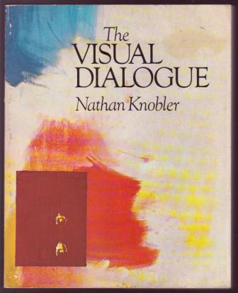 Image for The Visual Dialogue: An Introduction to the Appreciation of Art The Visual Dialogue: An Introduction to the Appreciation of Art