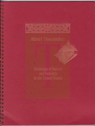 Image for Albert Tissandier: Drawings of Nature and Industry in the United States - 1885 Albert Tissandier: Drawings of Nature and Industry in the United States - 1885
