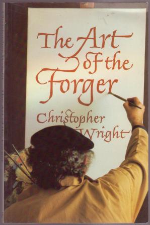 Image for The Art of the Forger The Art of the Forger