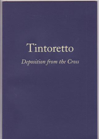 Image for Tintoretto: Deposition from the Cross Tintoretto: Deposition from the Cross