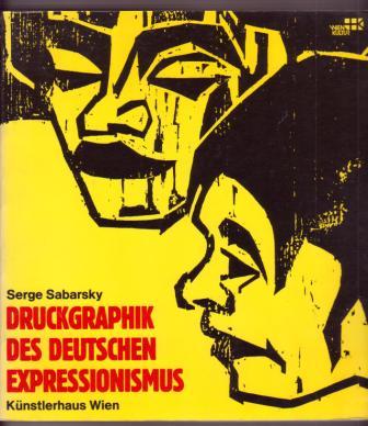 Image for Druckgraphik des Deutschen Expressionismus Druckgraphik des Deutschen Expressionismus