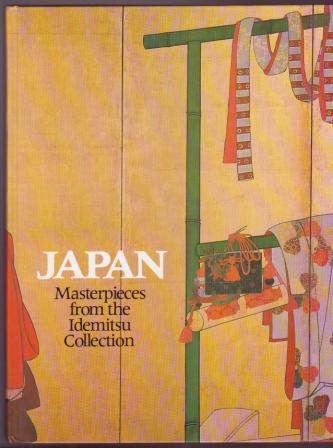 Image for Japan: Masterpieces from the Idemitsu Collection Japan: Masterpieces from the Idemitsu Collection