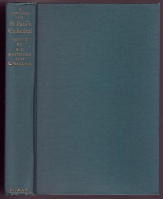 Image for A History of St Paul's Cathedral and the Men Associated With It A History of St Paul's Cathedral and the Men Associated With It