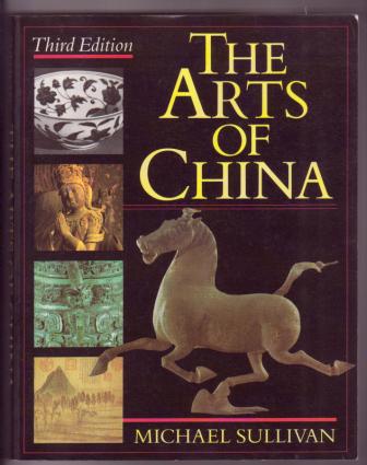 Image for The Arts of China, Third Edition The Arts of China, Third Edition