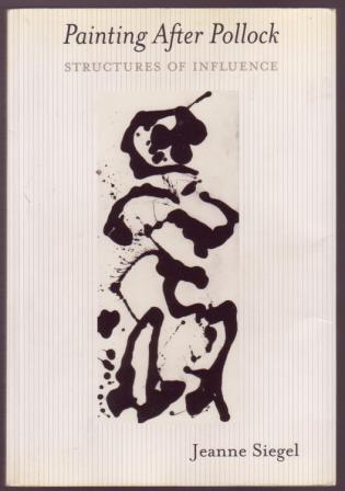 Image for Painting After Pollock: Structures of Influence Painting After Pollock: Structures of Influence