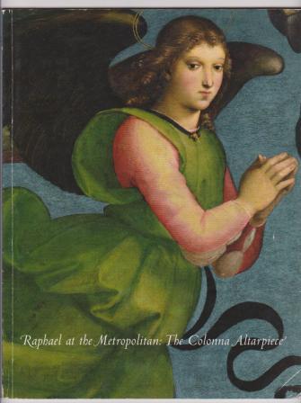Image for Raphael at the Metropolitan: The Colonna Altarpiece Raphael at the Metropolitan: The Colonna Altarpiece