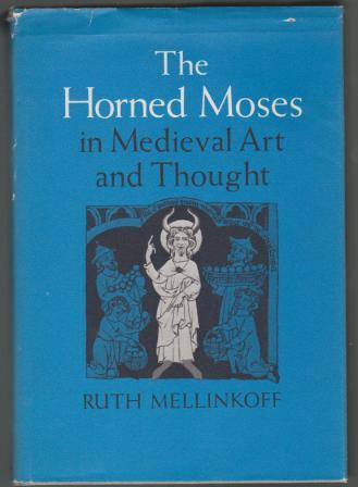 Image for The Horned Moses in Medieval Art and Thought The Horned Moses in Medieval Art and Thought