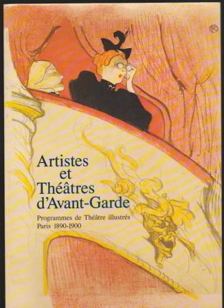 Image for Artistes et Thtres d'Avant-Garde: Programmes de Thatre Illustrs, Paris 1890-1900 Artistes et Thtres d'Avant-Garde: Programmes de Thatre Illustrs, Paris 1890-1900