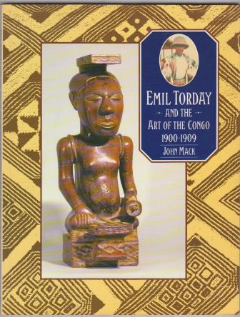 Image for Emil Torday and the Art of the Congo , 1900-1909 Emil Torday and the Art of the Congo , 1900-1909