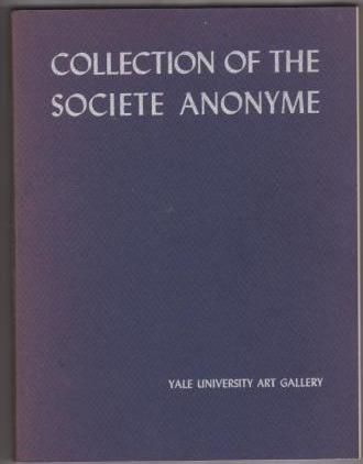 Image for Collection of the Socit Anonyme: Museum of Modern Art 1920 Collection of the Socit Anonyme: Museum of Modern Art 1920