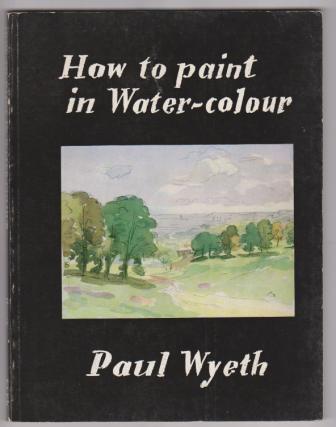 Image for How to Paint in Water-Colours How to Paint in Water-Colours