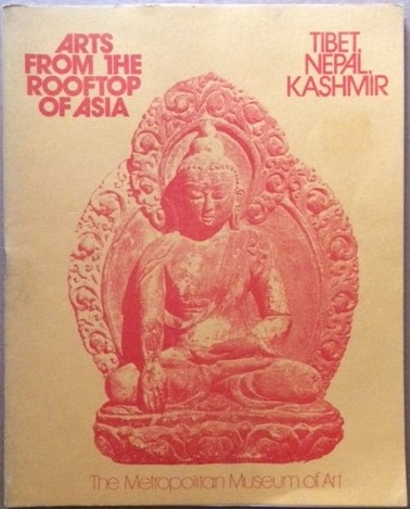 Arts From The Rooftop Of Asia: Tibet, Nepal, Kashmir