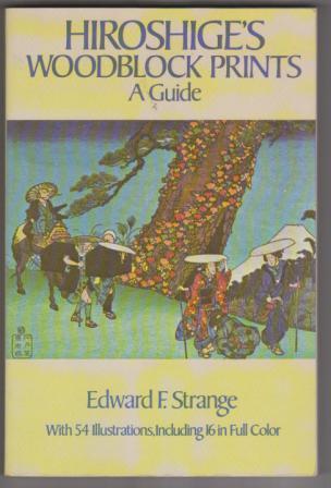 Image for Hiroshige's Woodblock Prints, A Guide Hiroshige's Woodblock Prints, A Guide