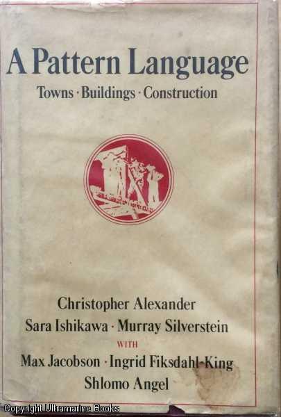 Image for A Pattern Language: Towns, Buildings, Construction A Pattern Language: Towns, Buildings, Construction
