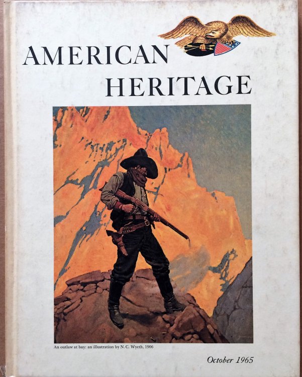 American Heritage, October 1965, Volume XVI, Number 6