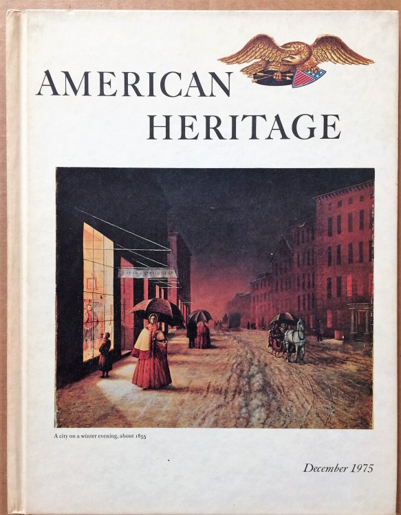 American Heritage, December 1975, Volume XXVII, Number 1