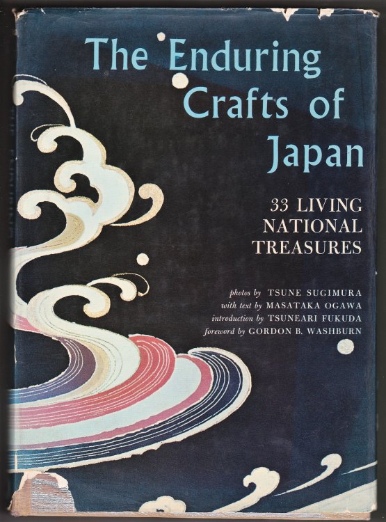 Image for he Enduring Crafts of Japan: 33 Living Treasures he Enduring Crafts of Japan: 33 Living Treasures