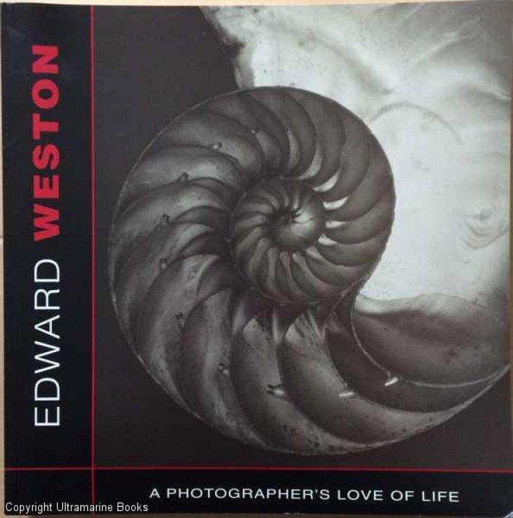Image for Edward Weston: A Photographer's Love of Life Edward Weston: A Photographer's Love of Life