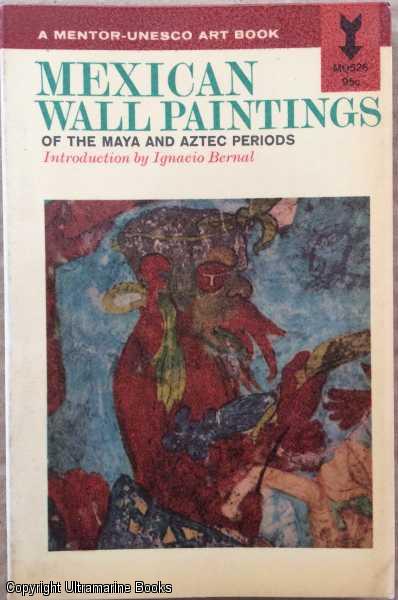 Image for Mexican Wall Paintings of the Maya and Aztec Periods Mexican Wall Paintings of the Maya and Aztec Periods
