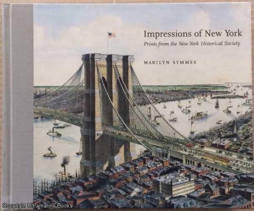 Image for Impressions of New York: Prints from the New-York Historical Society Impressions of New York: Prints from the New-York Historical Society
