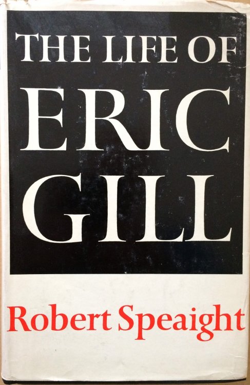 Image for The Life of Eric Gill The Life of Eric Gill