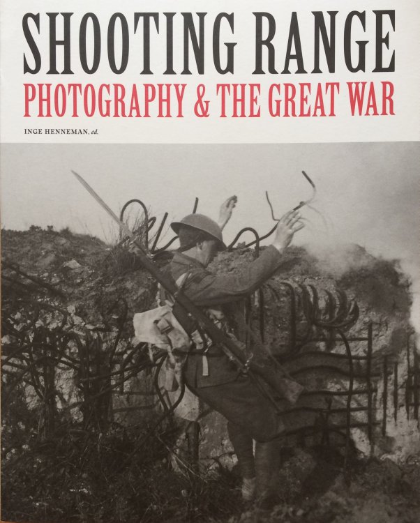 Image for Shooting Range, Photography & the Great War Shooting Range, Photography & the Great War