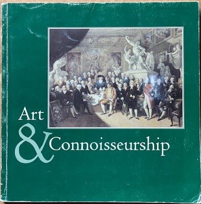 Image for Art and the Development of Taste, Collecting & Connoisseurship Art and the Development of Taste, Collecting & Connoisseurship