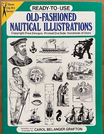 Image for Old-Fashioned Nautical Illustrations - Ready to Use, Copyright Free Designs Old-Fashioned Nautical Illustrations - Ready to Use, Copyright Free Designs