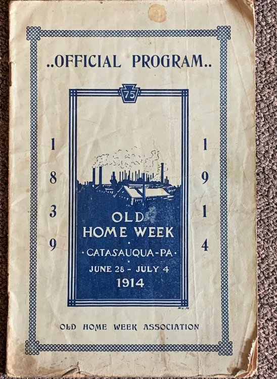 Official Program Old Home Week Catasauqua, PA (1839 - 1914) , June 28 - July 4, 1914