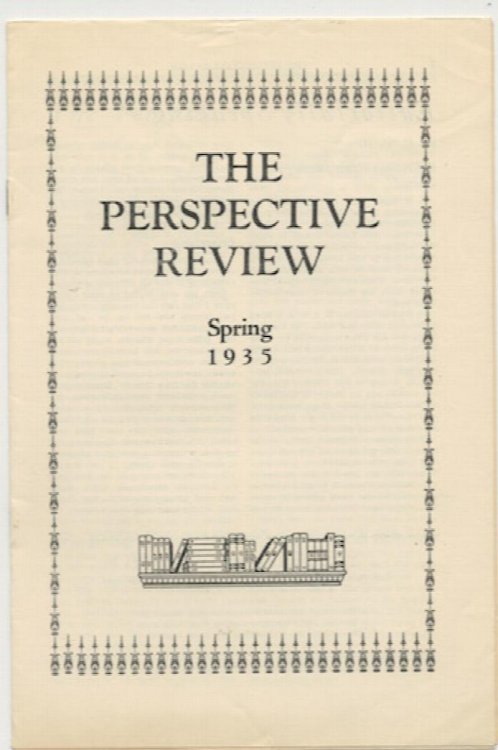 Image for THE PERSPECTIVE REVIEW. Spring, 1935. THE PERSPECTIVE REVIEW. Spring, 1935.