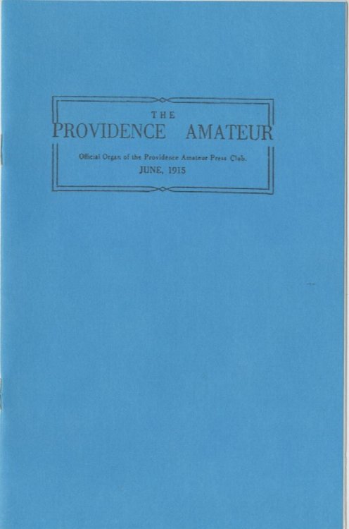 THE PROVIDENCE AMATEUR. June, 1915. Necronomicon Press, 1976. 1st printing. 200 numbered copies.