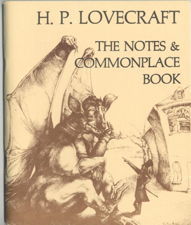 THE NOTES & COMMONPLACE BOOK. 1st Necronomicon Press printing. *