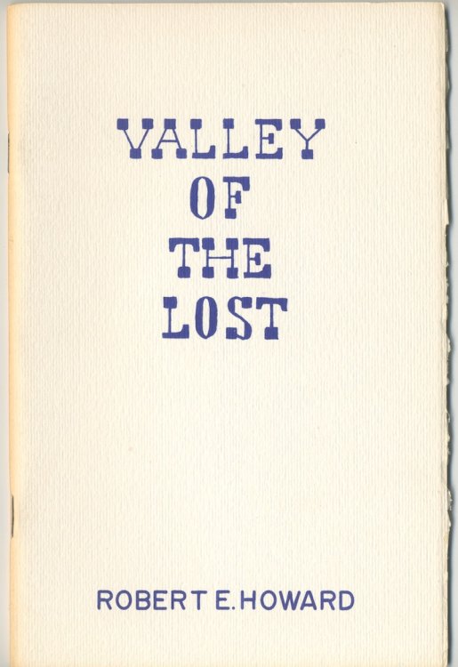 VALLEY OF THE LOST. Signed, 777 numbered edition.