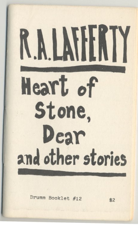 HEART OF STONE, DEAR and other stories. Chris Drumm Booklet #12. 1984. 1st edition.