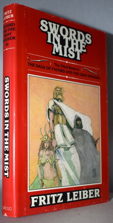 SWORDS IN THE MIST. Vol. III of the Fafhrd & Gray Mouser saga.