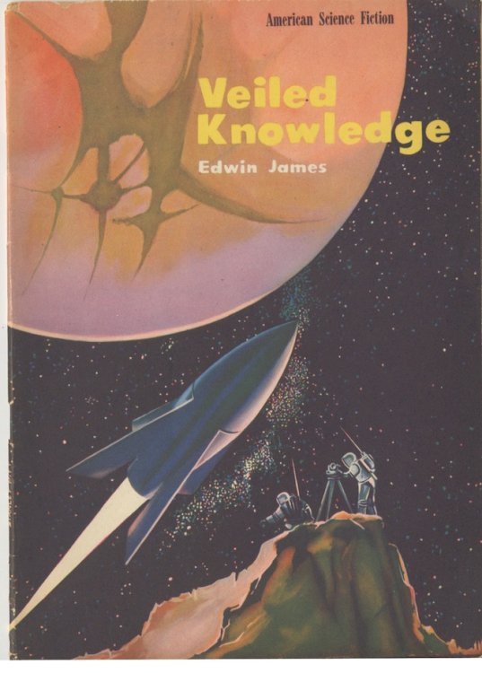 AMERICAN SCIENCE FICTION MAGAZINE: VEILED KNOWLEDGE.