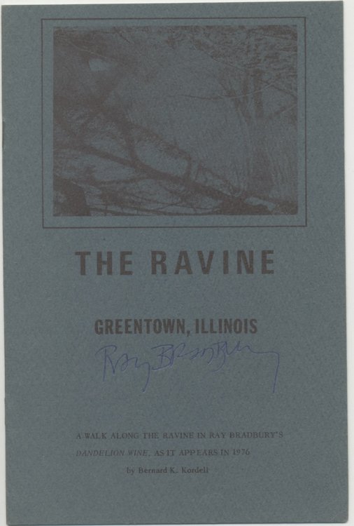 THE RAVINE: Greentown, Illinois. 500 numbered copies. This copy signed by the author.
