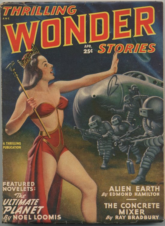 THRILLING WONDER STORIES. April, 1949. Additional authors include, Leigh Brackett, Fredric Brown, and Margaret St. Clair.