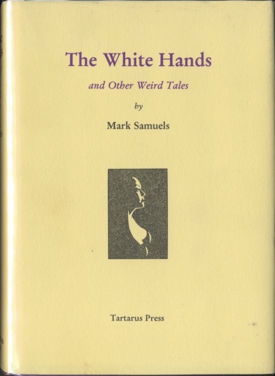 THE WHITE HANDS and Other Weird Tales.