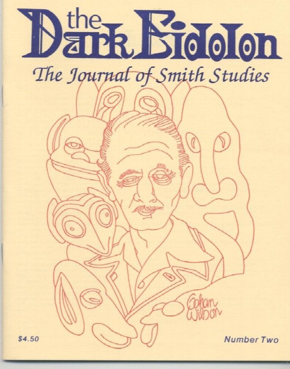 THE DARK EIDOLON: Journal of Smith Studies. NO. 2. Great Gahan Wilson cover.*