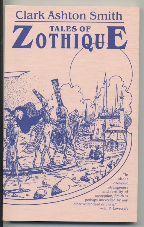 TALES OF ZOTHIQUE. Necronomicon Press, 1995. First Edition.