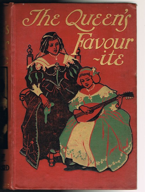 The Queen's Favourite: A Story of the Restoration