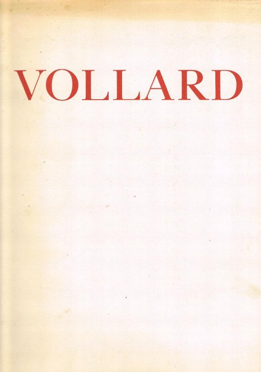 Ambroise Vollard - Editeur Les Peintres-Graveurs 1895-1913