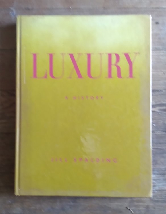 Luxury: A History