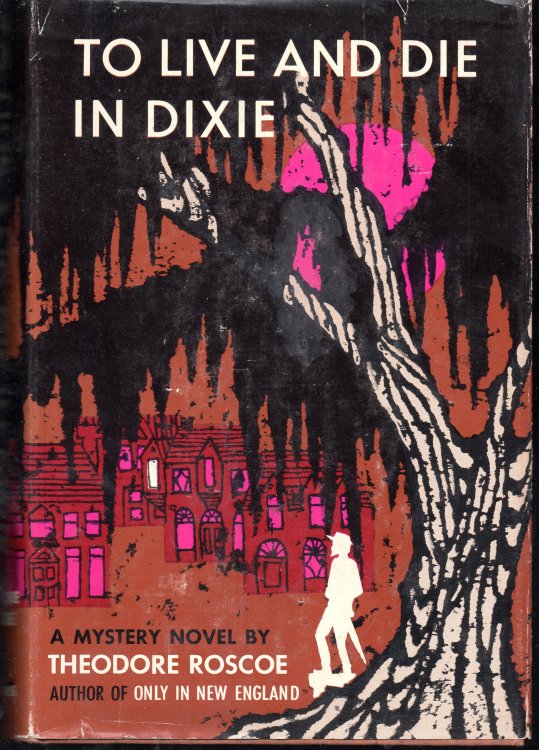 To Live and Die in Dixie