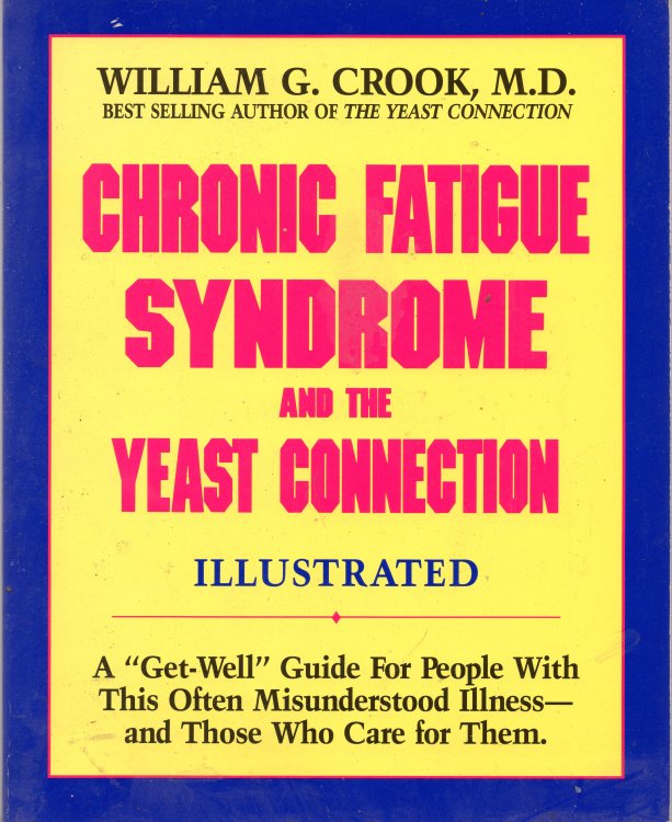 Chronic Fatigue Syndrome and the Yeast Connection