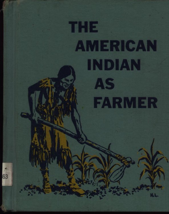 The American Indian As Farmer
